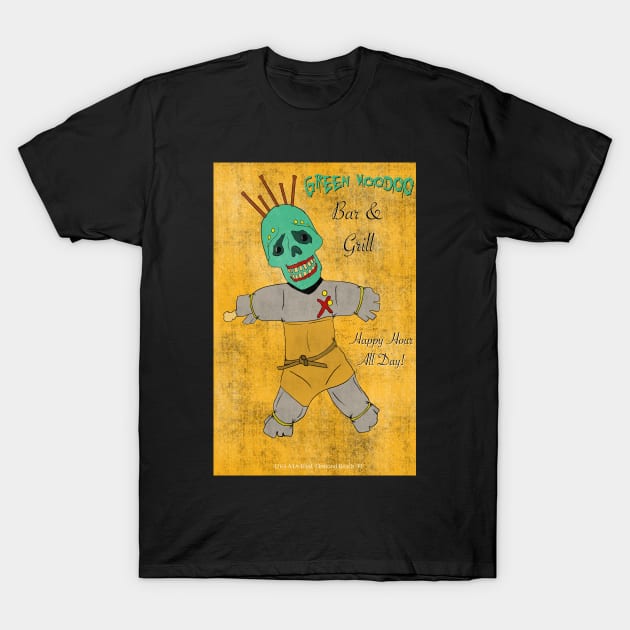 Green Voodoo Bar & Grill T-Shirt by IcarusPoe